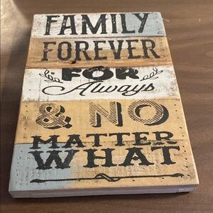 Rustic Quote Family Forever For Always & No Matter What Wooden Decor Sign
